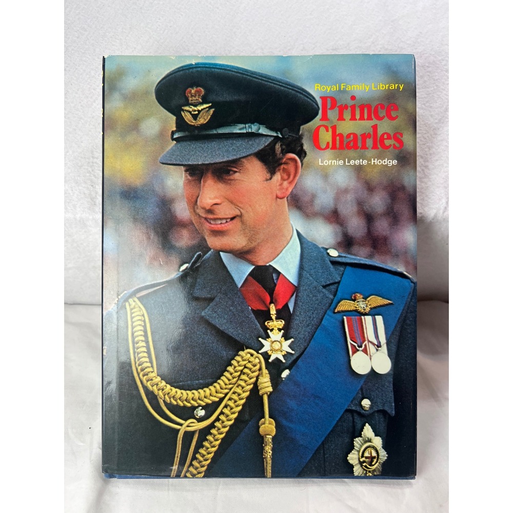 Prince Charles Royal Family Library Hardcover Book Lornie Leete-Hodge Crescent